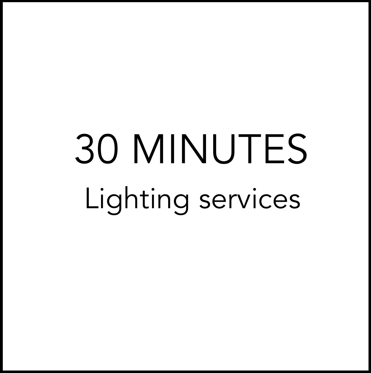 30 Minutes of Lighting Design Services
