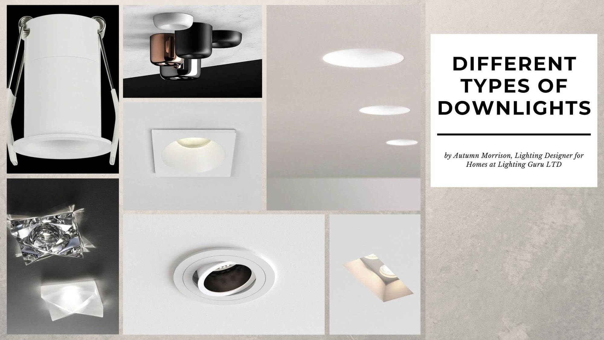 Recessed Downlights - Different Types