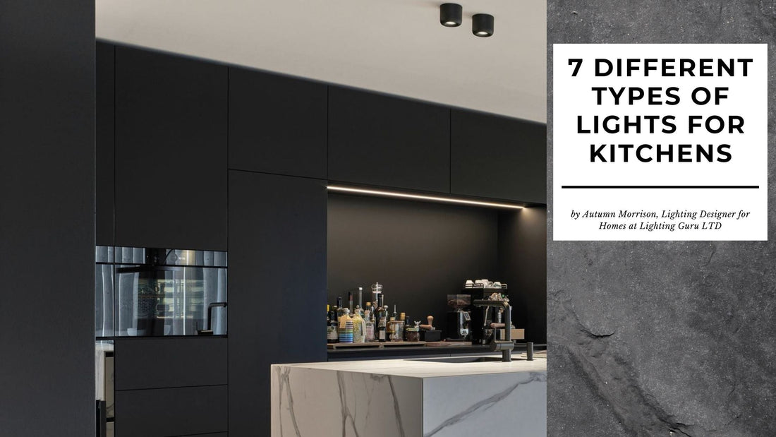7 Different Types of Lights for Kitchens