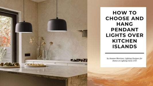How to choose and hang pendant lights over kitchen islands