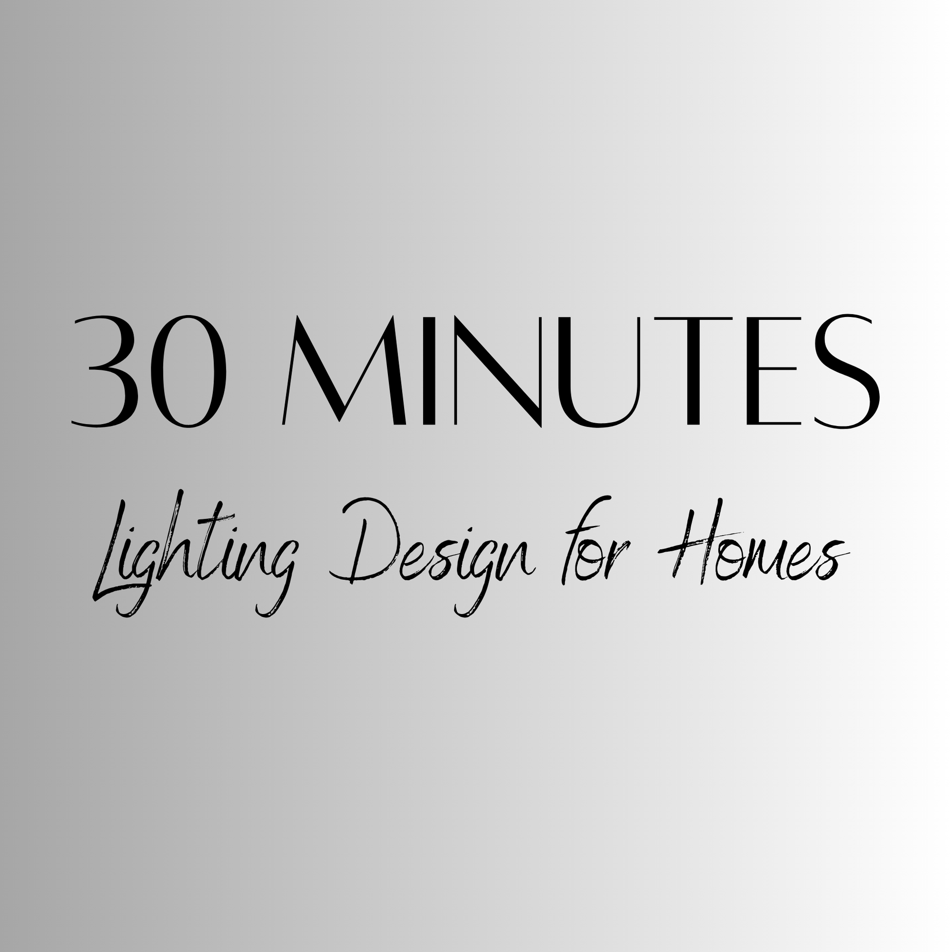 Text '30 Minutes Lighting Design for Homes' on a light gray background