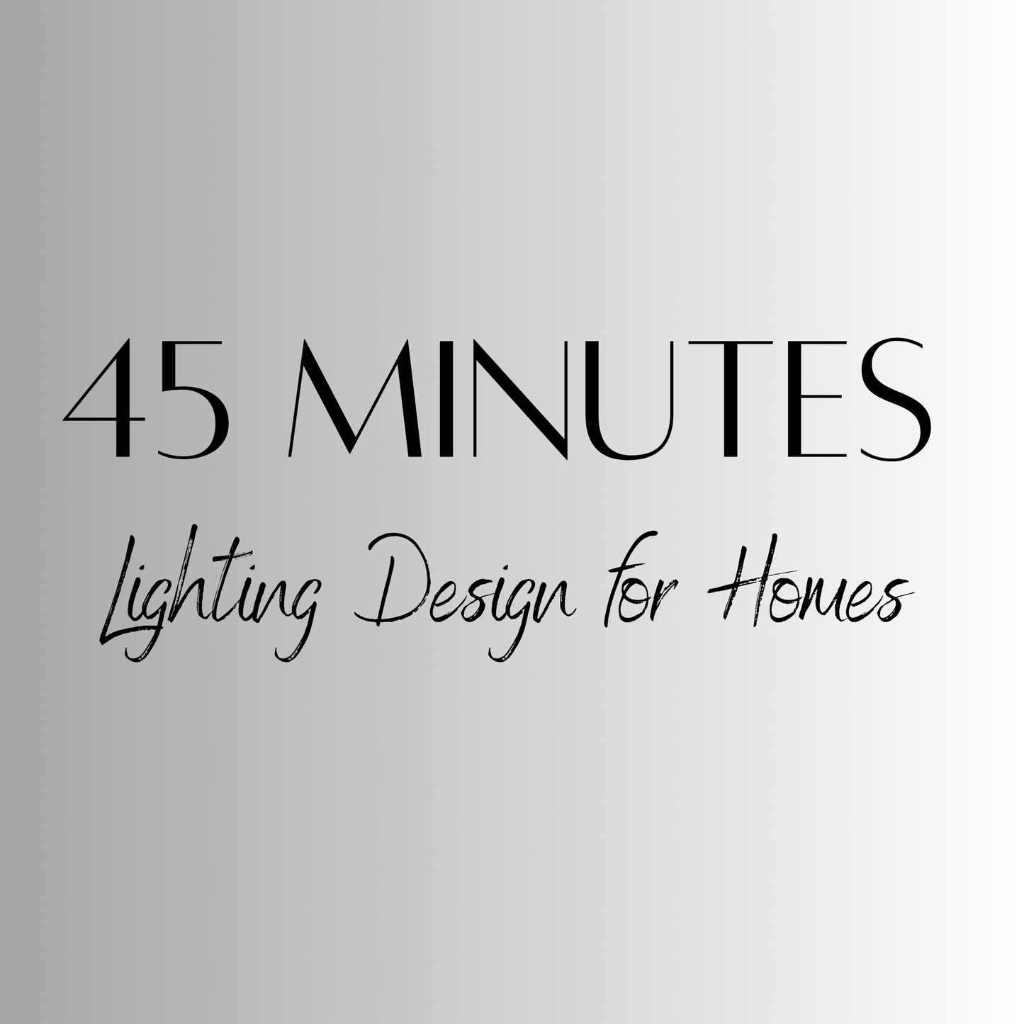 Text '45 Minutes Lighting Design for Homes' on an orange background